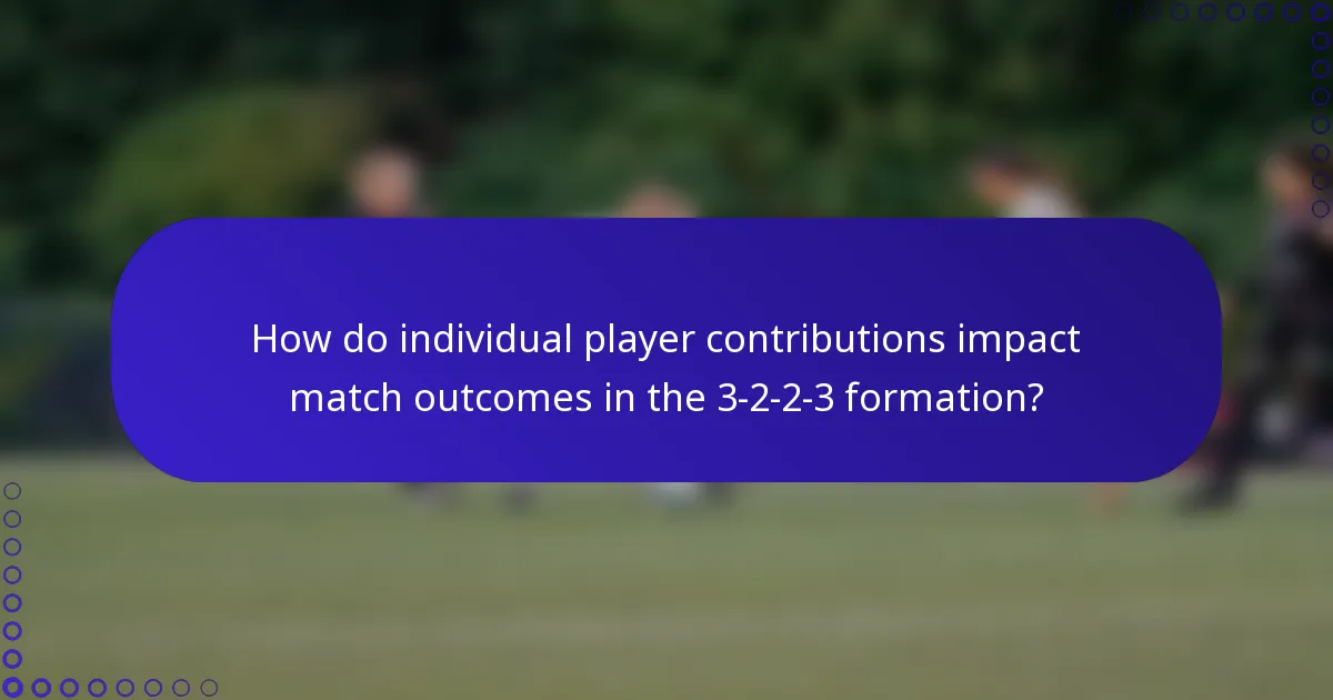 How do individual player contributions impact match outcomes in the 3-2-2-3 formation?