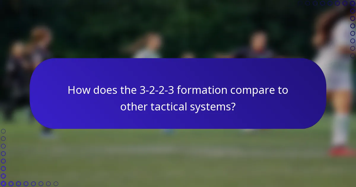 How does the 3-2-2-3 formation compare to other tactical systems?