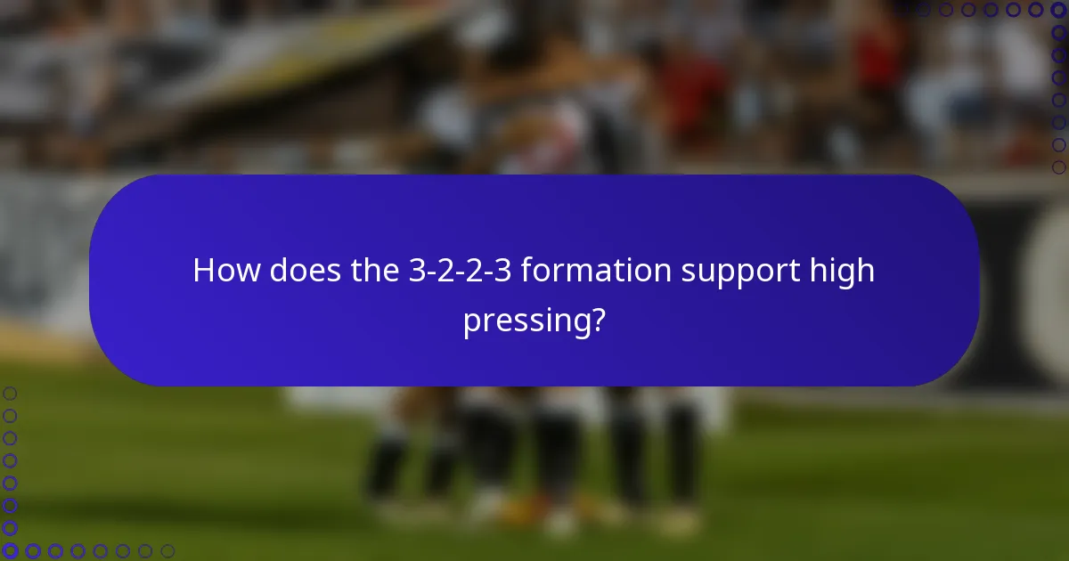 How does the 3-2-2-3 formation support high pressing?